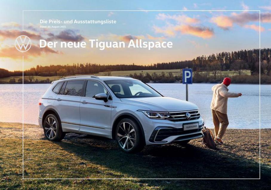 Der neue Tiguan Allspace. Volkswagen (2021-12-06-2021-12-06)