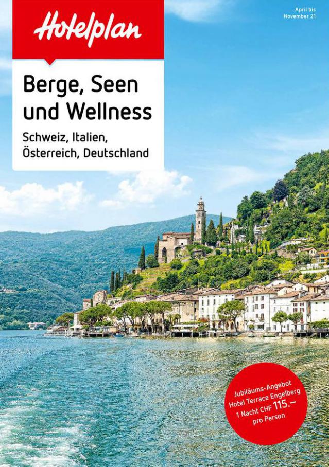 Berge, Seen und Wellness. Hotelplan (2021-11-30-2021-11-30)